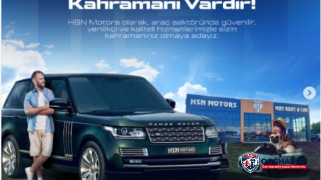 Elazığ’ın En İyi Araç Alım-Satım Plazası | Uygun Lüks Araç ve 2. El Araç Alım Satımında HSN MOTORS