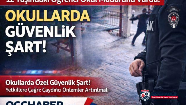12 Yaşındaki Öğrenci Okul Müdürünü Vurdu, Okullarda Özel Güvenlik Tartışması Yeniden Gündemde 12 Yaşındaki Öğrenci Okul Müdürünü Vurdu, Okullarda Özel Güvenlik Tartışması Yeniden Gündemde