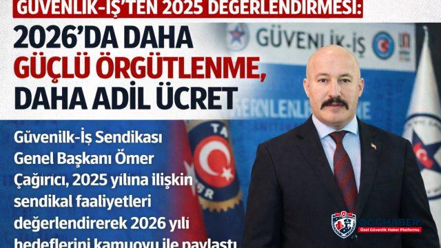 Güvenlik-İş’ten 2025 Değerlendirmesi: “2026’da Daha Güçlü Örgütlenme, Daha Adil Ücret”
