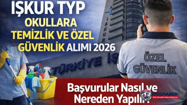 İŞKUR TYP Personel Alımı 2026, Okullara Temizlik Görevlisi Başvuruları Nasıl Yapılır?