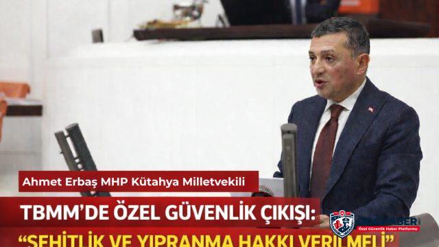 TBMM’de Dikkat Çeken Konuşma: Özel Güvenliğe Şehitlik ve Yıpranma Hakkı