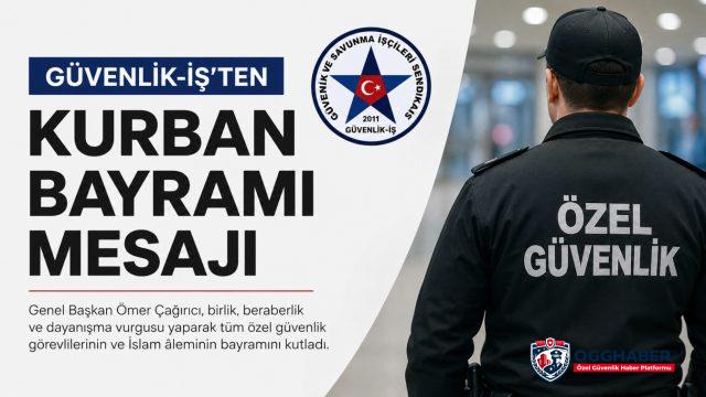 Güvenlik-İş Sendikasından Bayram Mesajı