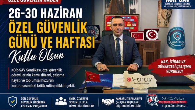 KOR-SAV’dan 26-30 Haziran Özel Güvenlik Günü Ve Haftası Mesajı