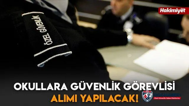 Okullarda güvenlik görevlisi istihdamında yeni dönem hazırlığı