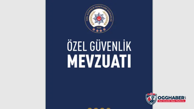 2023 Özel Güvenlik Mevzuatı Kitapçığı Yayınlandı