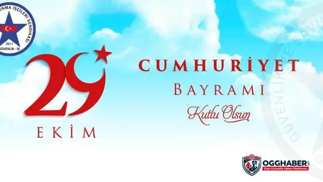 Güvenlik-İş Sendikası;Cumhuriyetimizin 99. Yıldönümü Kutlu Olsun