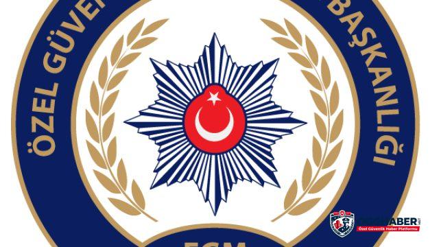 Özel Güvenlik Denetleme Başkanlığından Duyuru Özel Güvenlik Denetleme Başkanlığından Duyuru